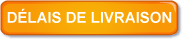 Les délais de livraison